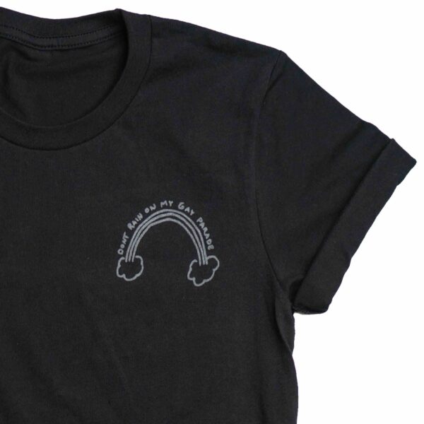 Don't Rain On My Gay Parade | Crew Neck - Image 2