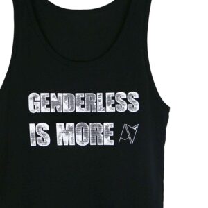 Genderless Is More | Tank Top
