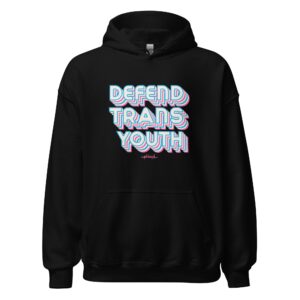 Defend Trans Youth Hoodie