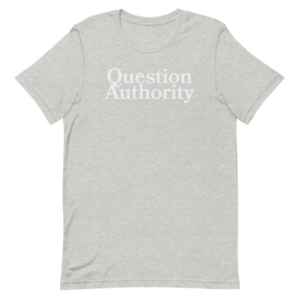 Question Authority Tee - Image 3