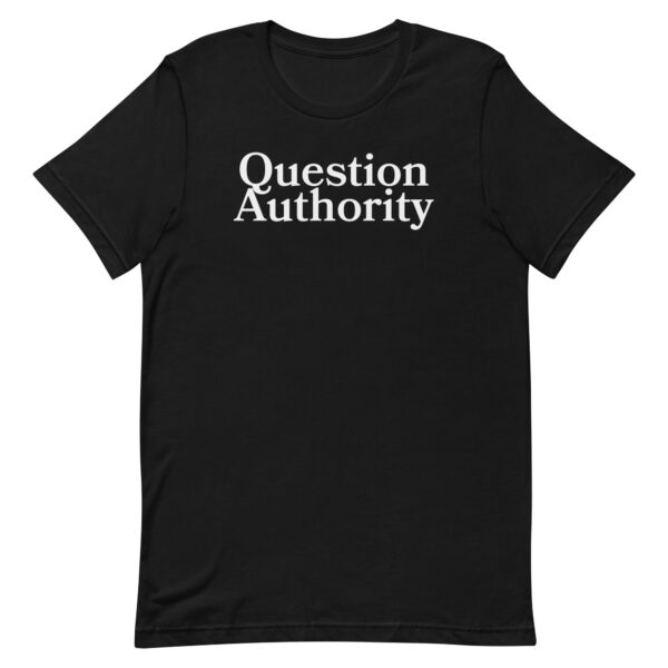 Question Authority Tee