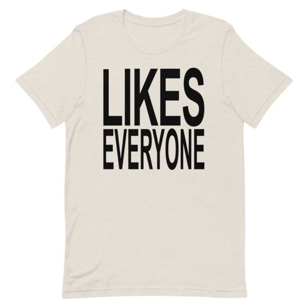 Likes Everyone Tee - Image 12