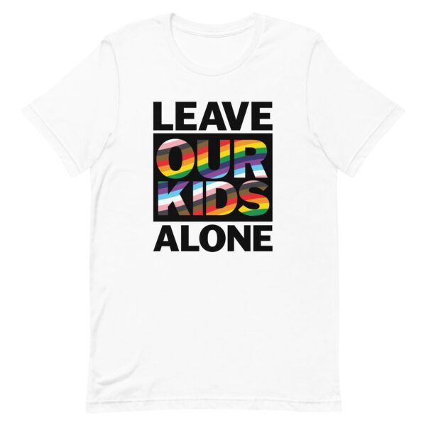 Leave Our Kids Alone Tee